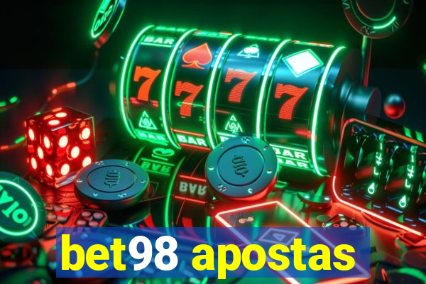 bet98 apostas